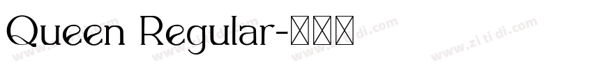 Queen Regular字体转换 Queen Regular字体转换